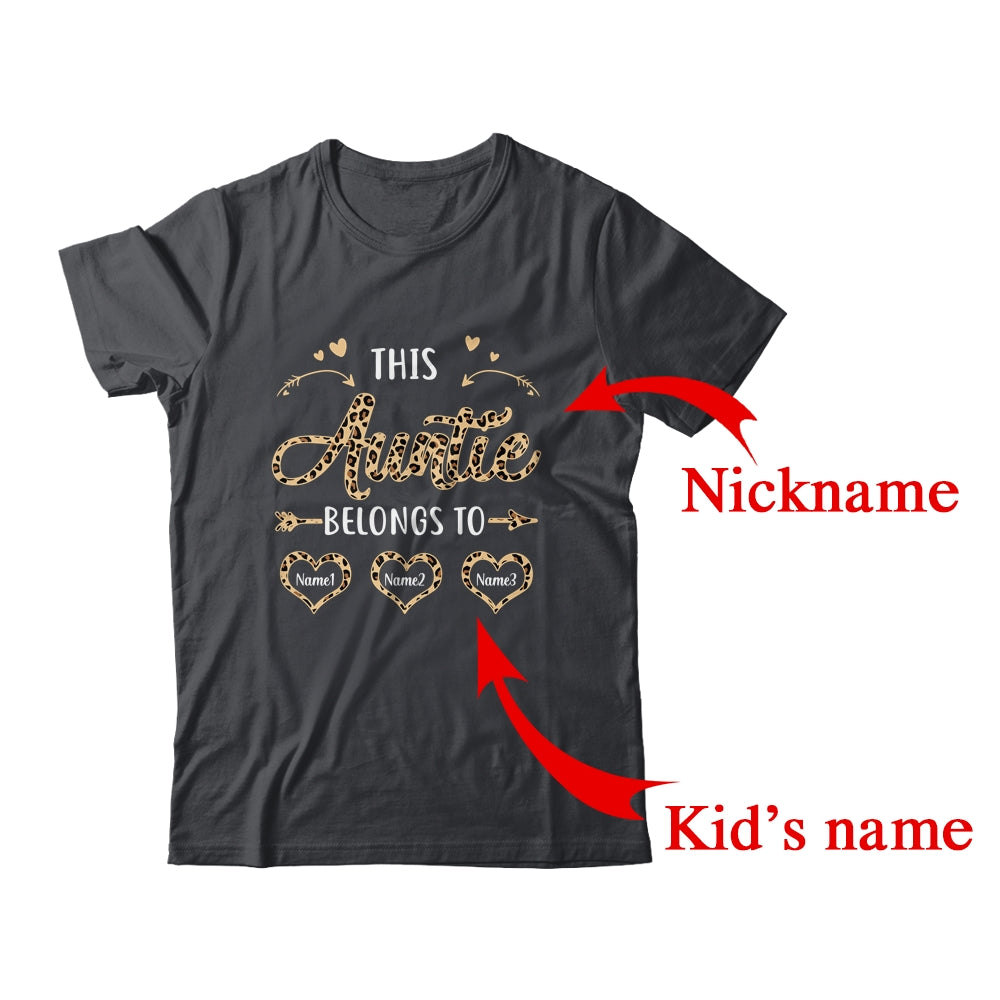 Personalized This Auntie Belongs To Custom Auntie Kids Name Leopard Mothers Day Birthday Christmas Shirt & Tank Top | Custom | siriusteestore