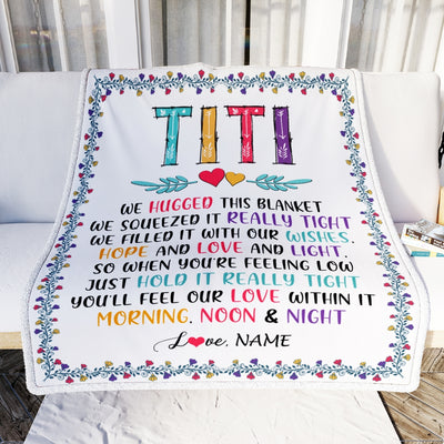 Personalized Titi Blanket From Nephew Niece We Hugged This Blanket Titi Birthday Mothers Day Christmas Customized Fleece Blanket | siriusteestore