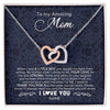 Interlocking Hearts Necklace | Personalized To My Amazing Mom Necklace From Son When I Was A Little Boy Mom Birthday Mothers Day Christmas Jewelry Customized Gift Box Message Card | siriusteestore