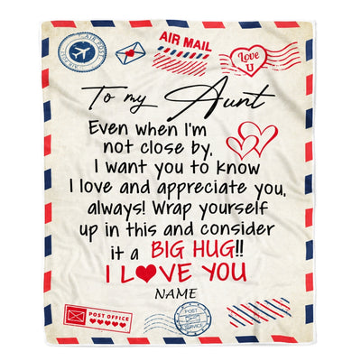 Personalized To My Aunt Blanket From Nephew Niece I Love You Hugs Air Mail Letter Birthday Mothers Day Christmas Thanksgiving Customized Fleece Blanket | siriusteestore