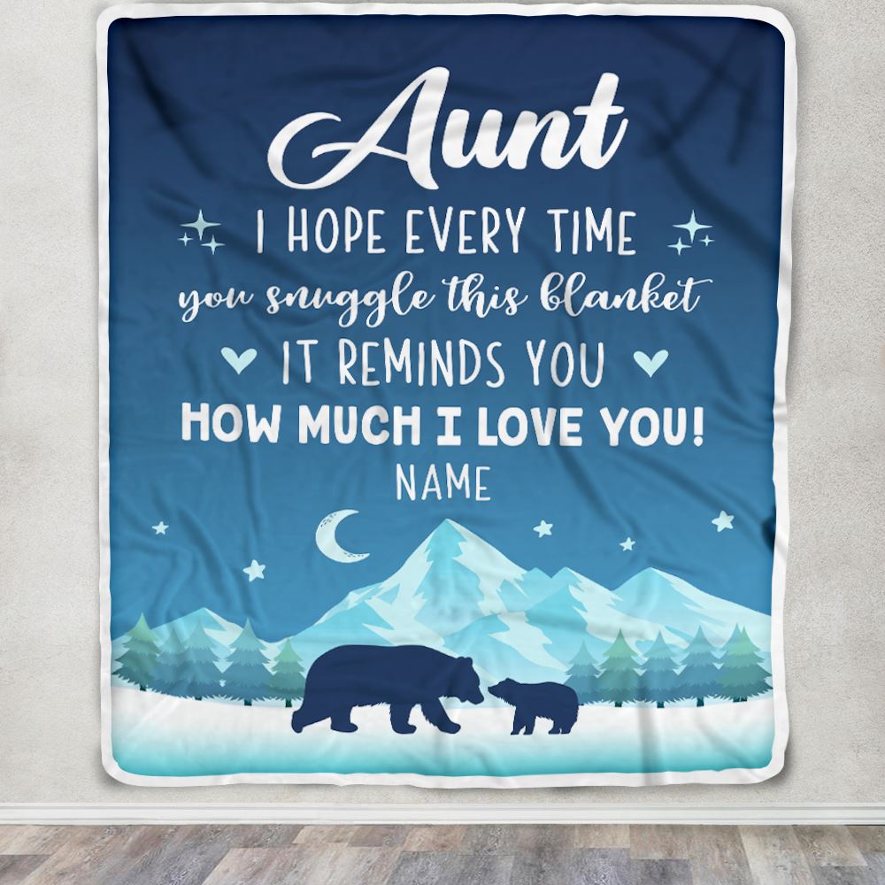 Personalized To My Aunt Blanket From Niece Nephew I Hope Every Time Bear Aunt Birthday Mothers Day Christmas Customized Fleece Throw Blanket | siriusteestore