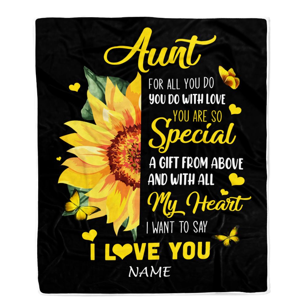 Personalized To My Aunt Blanket From Niece Nephew I Want To Say I Love You Sunfower Aunt Mothers Day Birthday Thanksgiving Christmas Customized Fleece Blanket | siriusteestore