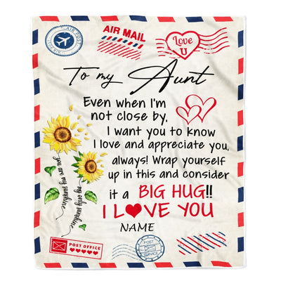 Personalized To My Aunt Blanket From Niece Nephew Love Big Hug Air Mail Letter Sunflower Aunt Birthday Mothers Day Christmas Customized Fleece Throw Blanket | siriusteestore