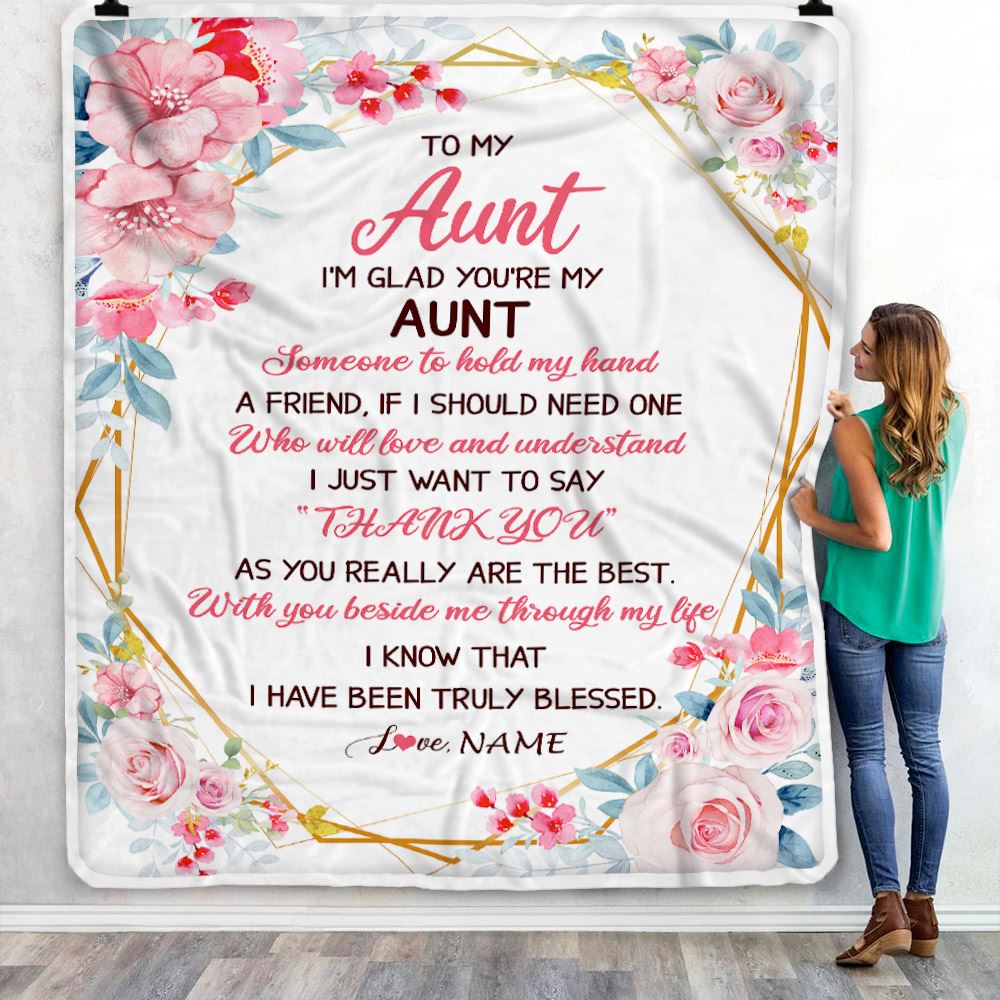 Personalized To My Aunt Blanket from Niece Nephew Floral I'm Glad You're My Aunt Birthday Mothers Day Thanksgiving Christmas Customized Fleece Throw Blanket | siriusteestore