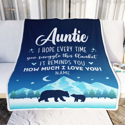 Personalized To My Auntie Blanket From Niece Nephew I Hope Every Time Bear Auntie Birthday Mothers Day Christmas Customized Fleece Throw Blanket | siriusteestore