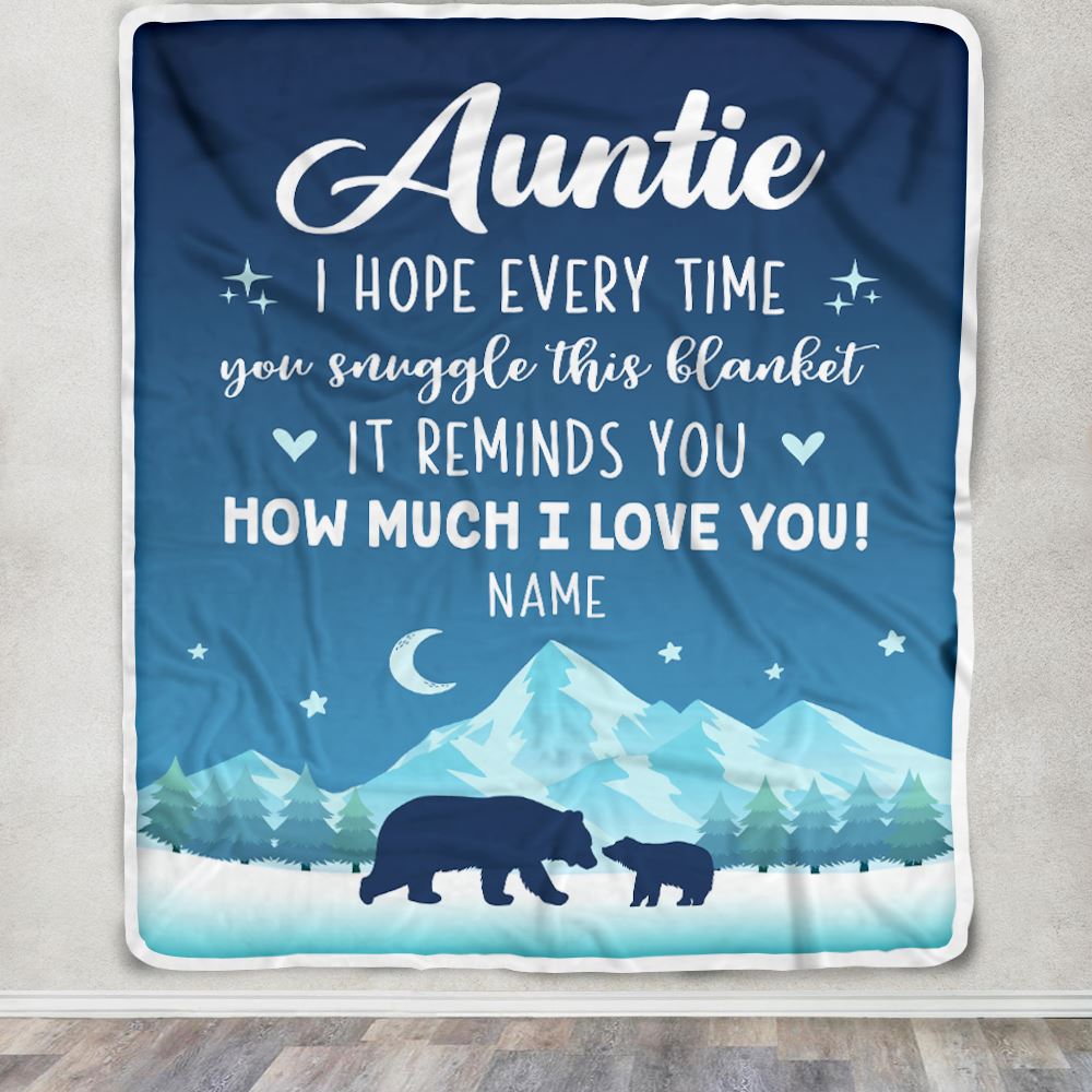 Personalized To My Auntie Blanket From Niece Nephew I Hope Every Time Bear Auntie Birthday Mothers Day Christmas Customized Fleece Throw Blanket | siriusteestore