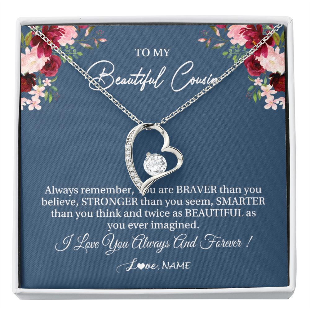 Forever Love Necklace | Personalized To My Beautiful Cousin Necklace From Family Braver Stronger Smarter Cousin Pendant Jewelry Birthday Graduation Christmas Customized Message Card | siriusteestore