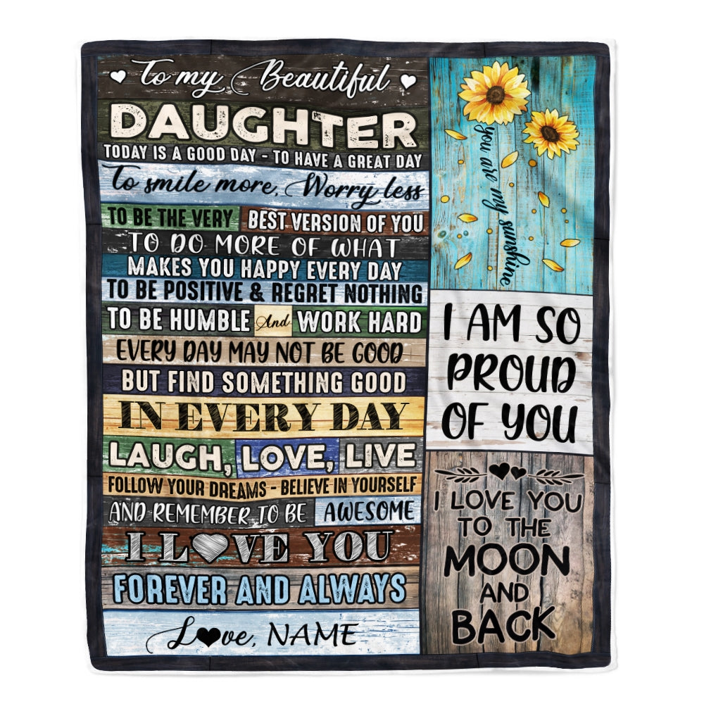 Personalized To My Beautiful Daughter Blanket from Mom Dad Today Is A Good Day To Have A Great Day Wood Birthday Christmas Customized Fleece Blanket | siriusteestore