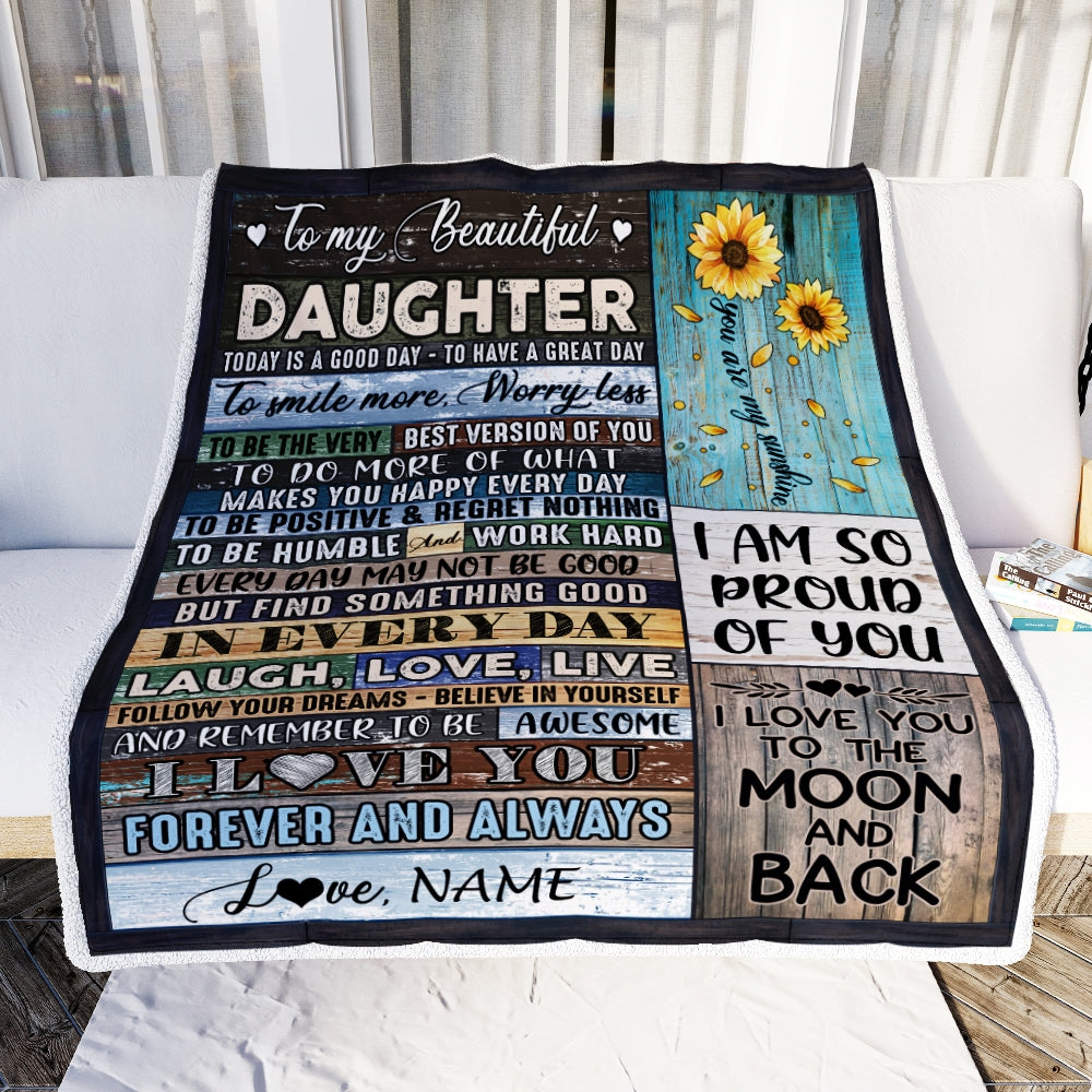 Personalized To My Beautiful Daughter Blanket from Mom Dad Today Is A Good Day To Have A Great Day Wood Birthday Christmas Customized Fleece Blanket | siriusteestore