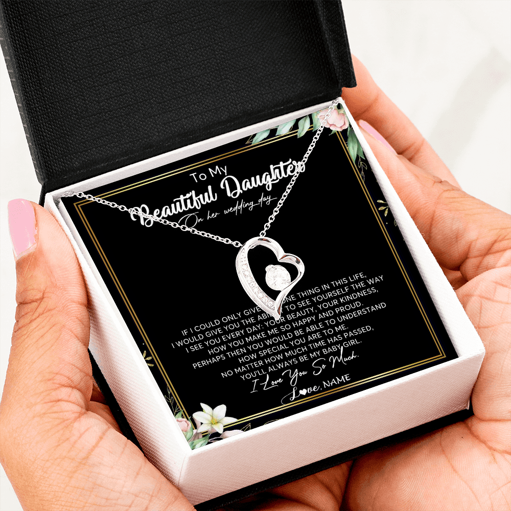 Forever Love Necklace | Personalized To My Beautiful Daughter Necklace From Mom I Could Give You One Thing In Life Daughter Wedding Day Bride Jewelry Customized Gift Box Message Card | siriusteestore