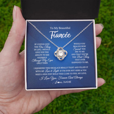 Love Knot Necklace | Personalized To My Beautiful Fiancee Necklace From Fiance Hold This Close My Love Fiancee Birthday Valentine Day Christmas Customized Gift Box Message Card | siriusteestore