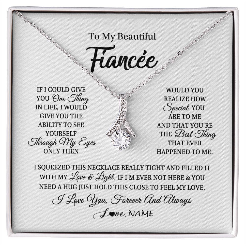Alluring Beauty Necklace | Personalized To My Beautiful Fiancee Necklace From Fiance If I Could Give You Fiancee Birthday Anniversary Christmas Jewelry Customized Gift Box Message Card | siriusteestore