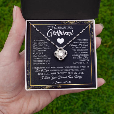 Love Knot Necklace | Personalized To My Beautiful Girlfriend Necklace From Boyfriend I May Not Be Your First Day Girlfriend Valentines Day Birthday Customized Gift Box Message Card | siriusteestore