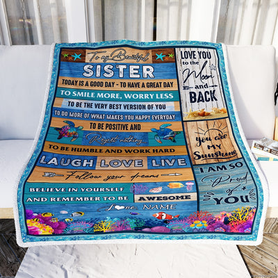 Personalized To My Beautiful Sister Blanket from Sister Brother Sea Ocean Today Is A Good Day To Have A Great Day Birthday Christmas Customized Fleece Blanket | siriusteestore