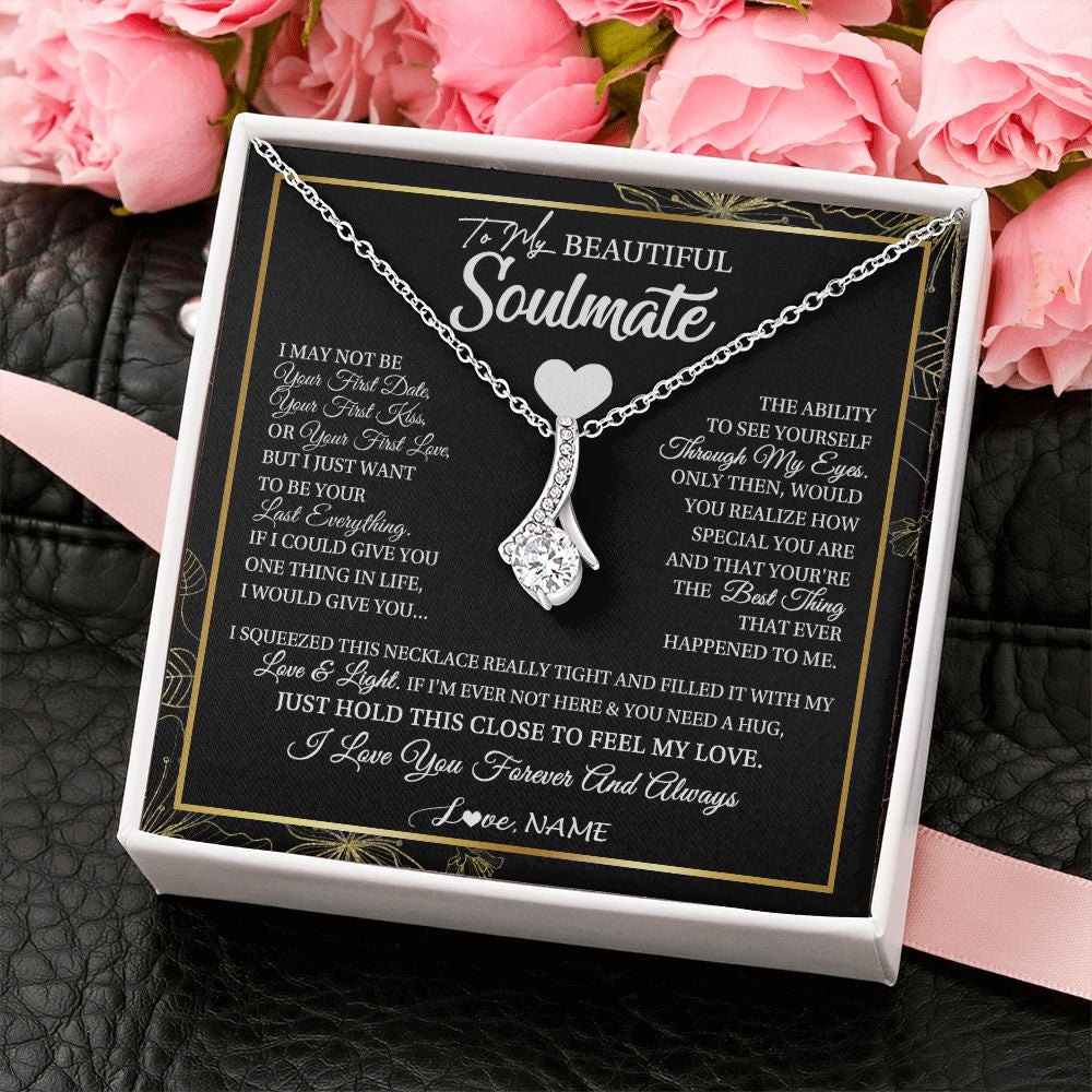 Alluring Beauty Necklace | Personalized To My Beautiful Soulmate Necklace From Husband I May Not Be Your First Day Wife Valentines Day Birthday Christmas Customized Gift Box Message Card | siriusteestore