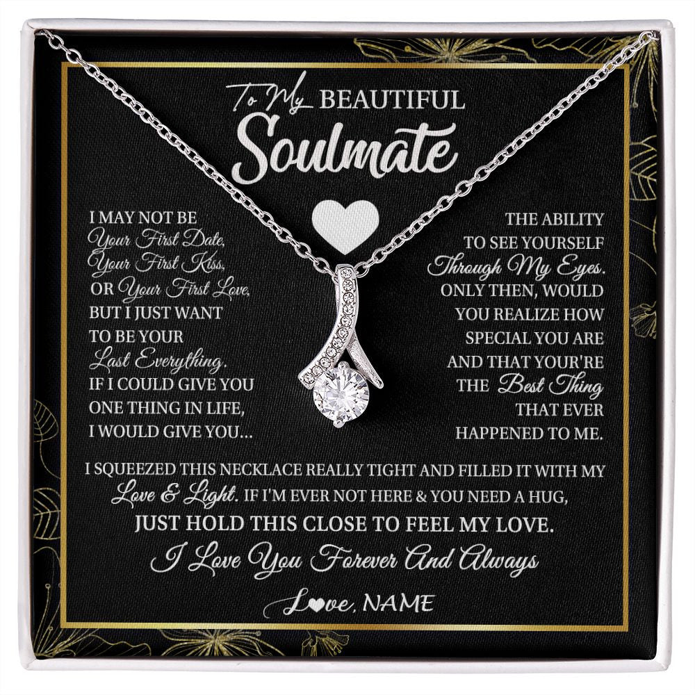 Alluring Beauty Necklace | Personalized To My Beautiful Soulmate Necklace From Husband I May Not Be Your First Day Wife Valentines Day Birthday Christmas Customized Gift Box Message Card | siriusteestore