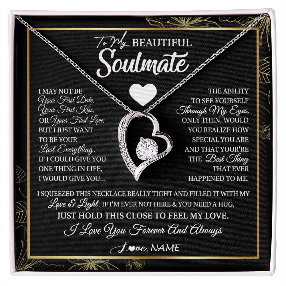 Forever Love Necklace | Personalized To My Beautiful Soulmate Necklace From Husband I May Not Be Your First Day Wife Valentines Day Birthday Christmas Customized Gift Box Message Card | siriusteestore