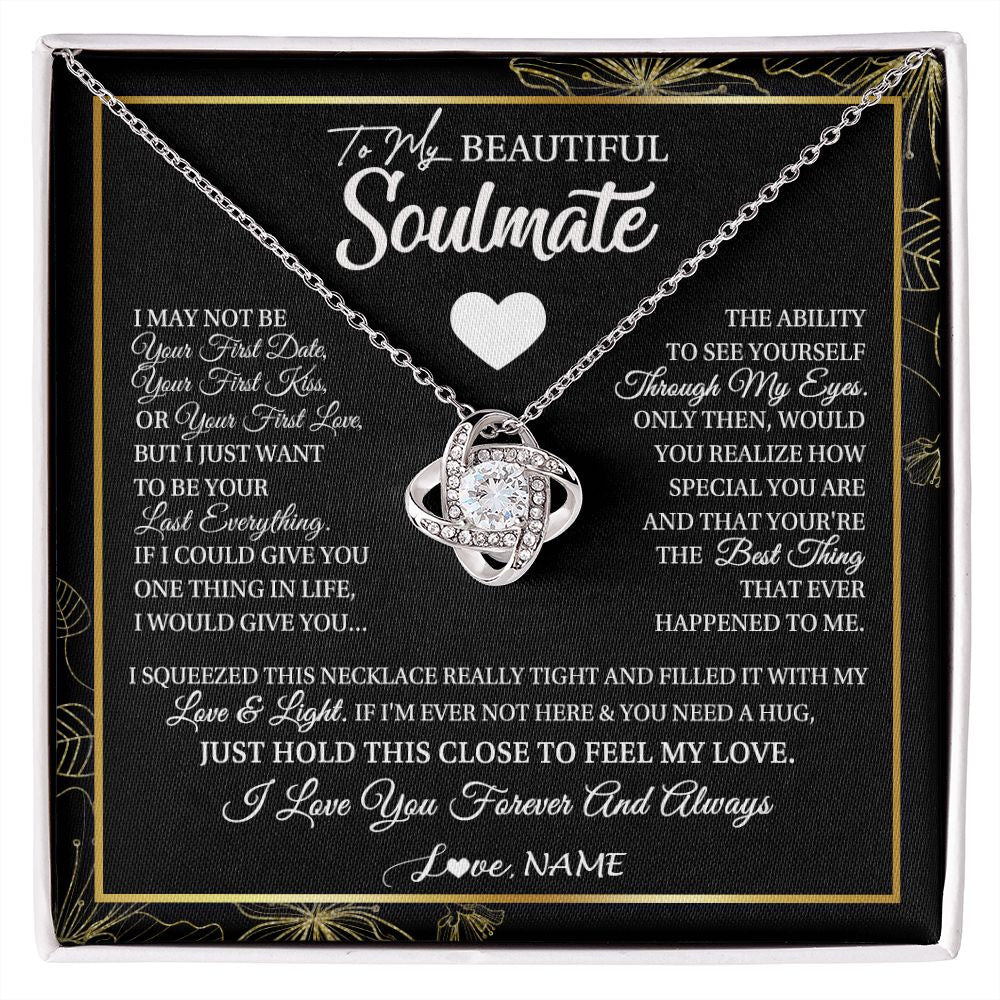 Love Knot Necklace | Personalized To My Beautiful Soulmate Necklace From Husband I May Not Be Your First Day Wife Valentines Day Birthday Christmas Customized Gift Box Message Card | siriusteestore