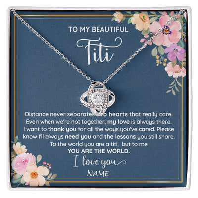 Love Knot Necklace | Personalized To My Beautiful Titi Necklace From Niece Nephew You Are The World Titi Birthday Mothers Day Christmas Jewelry Customized Gift Box Message Card | siriusteestore