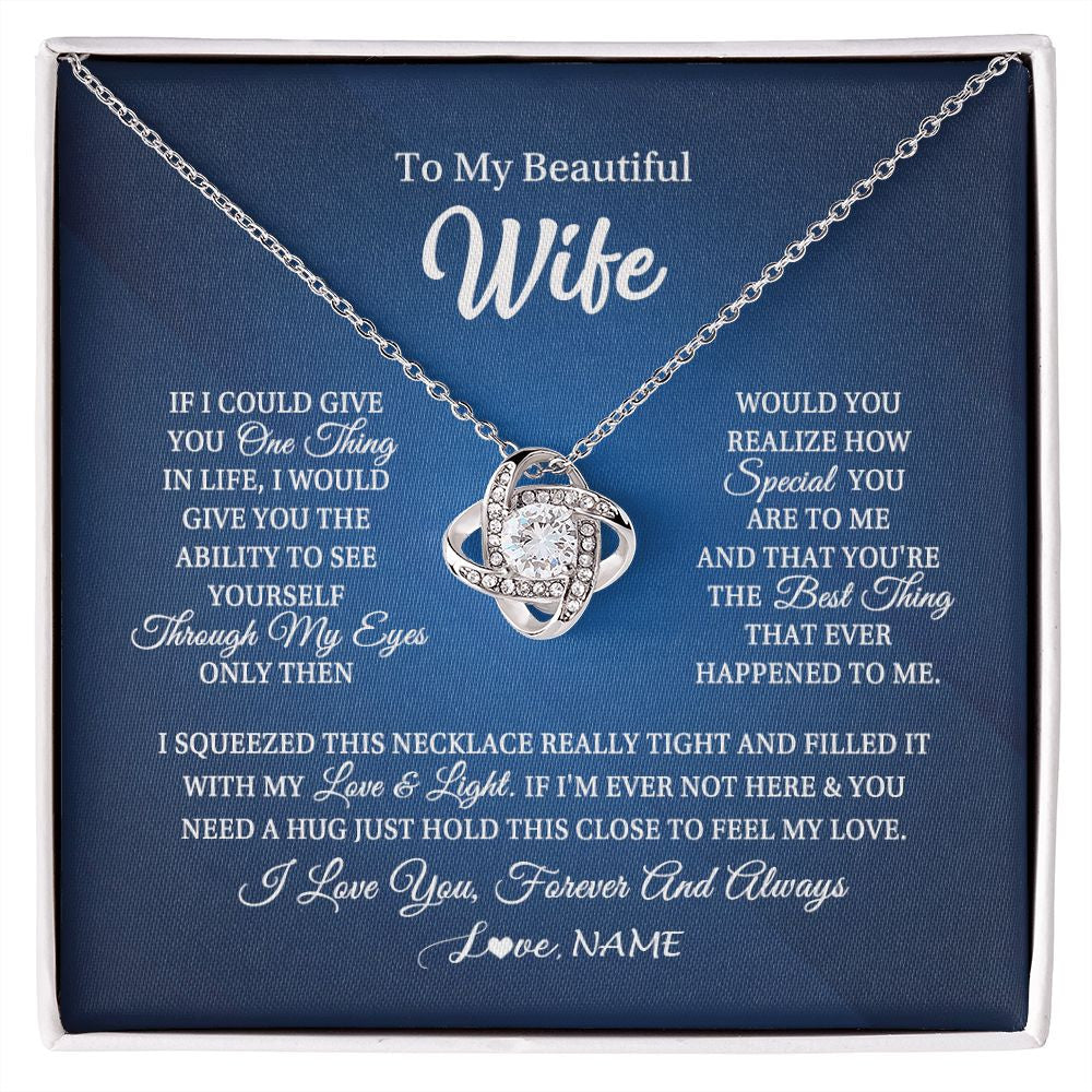 Love Knot Necklace | Personalized To My Beautiful Wife Necklace From Husband Hold This Close My Love Wife Birthday Anniversary Valentine Christmas Customized Gift Box Message Card | siriusteestore