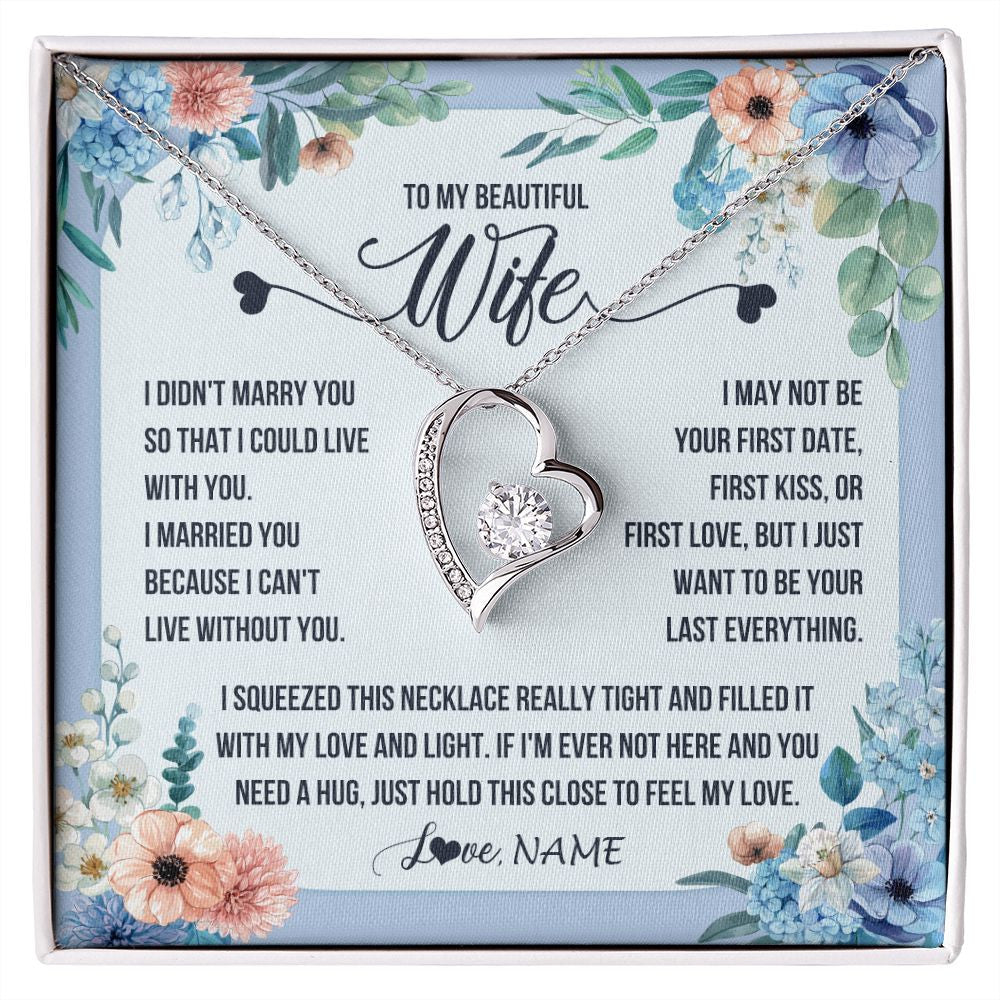 Forever Love Necklace | Personalized To My Beautiful Wife Necklace From Husband I Didn't Marry You Hot Wife Birthday Anniversary Wedding Day Christmas Customized Gift Box Message Card | siriusteestore