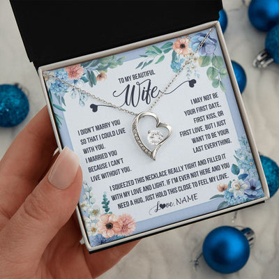 Forever Love Necklace | Personalized To My Beautiful Wife Necklace From Husband I Didn't Marry You Hot Wife Birthday Anniversary Wedding Day Christmas Customized Gift Box Message Card | siriusteestore