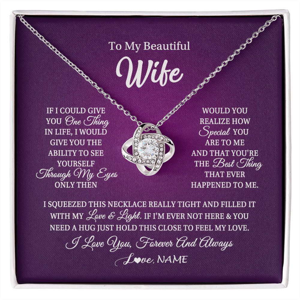 Love Knot Necklace | Personalized To My Beautiful Wife Necklace From Husband I Love You Wife Birthday Anniversary Valentines Day Christmas Jewelry Customized Gift Box Message Card | siriusteestore