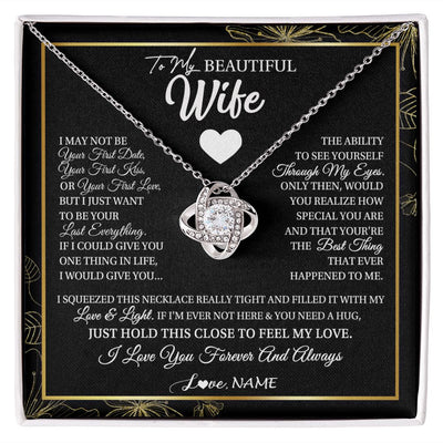 Love Knot Necklace | Personalized To My Beautiful Wife Necklace From Husband I May Not Be Your First Day Wife Valentines Day Birthday Christmas Customized Gift Box Message Card | siriusteestore