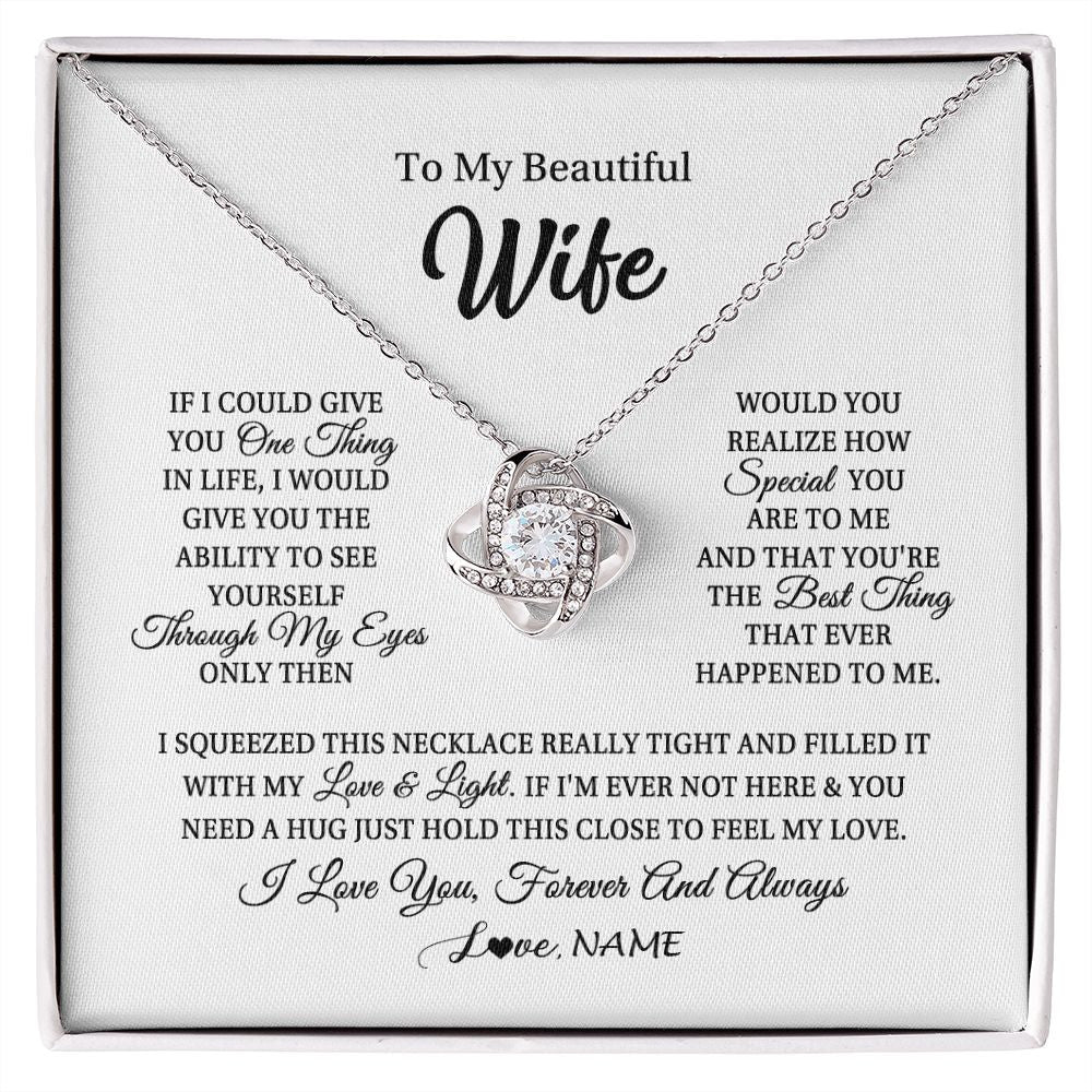 Love Knot Necklace | Personalized To My Beautiful Wife Necklace From Husband If I Could Give You Wife Birthday Anniversary Wedding Day Christmas Customized Gift Box Message Card | siriusteestore