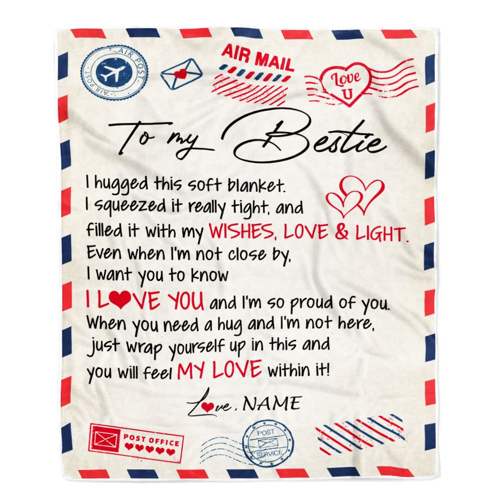 Personalized To My Bestie Blanket Air Mail Letter I Love You Best Friends Birthday Christmas Thanksgiving Graduation Customized Fleece Throw Blanket | siriusteestore