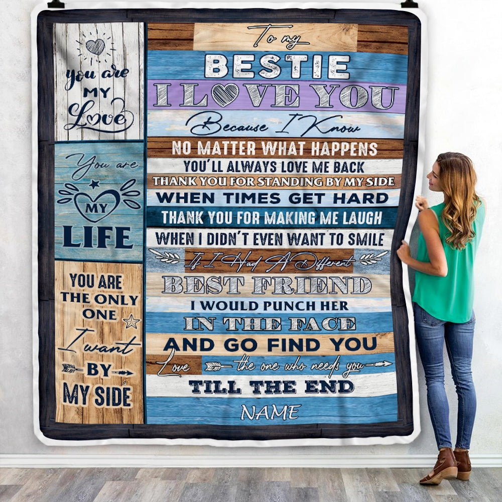 Personalized To My Bestie Blanket From Best Friend Sister You Are The Only One I Want By My Side Friendship Birthday Christmas Customized Fleece Throw Blanket | siriusteestore