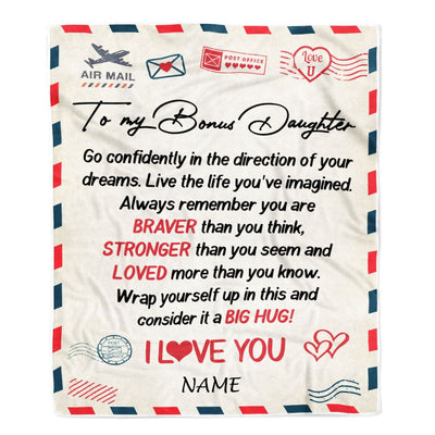 Personalized To My Bonus Daughter Blanket From Mom Air Mail Letter Confidently I Love You Stepdaughter Birthday Graduation Christmas Customized Fleece Blanket | siriusteestore