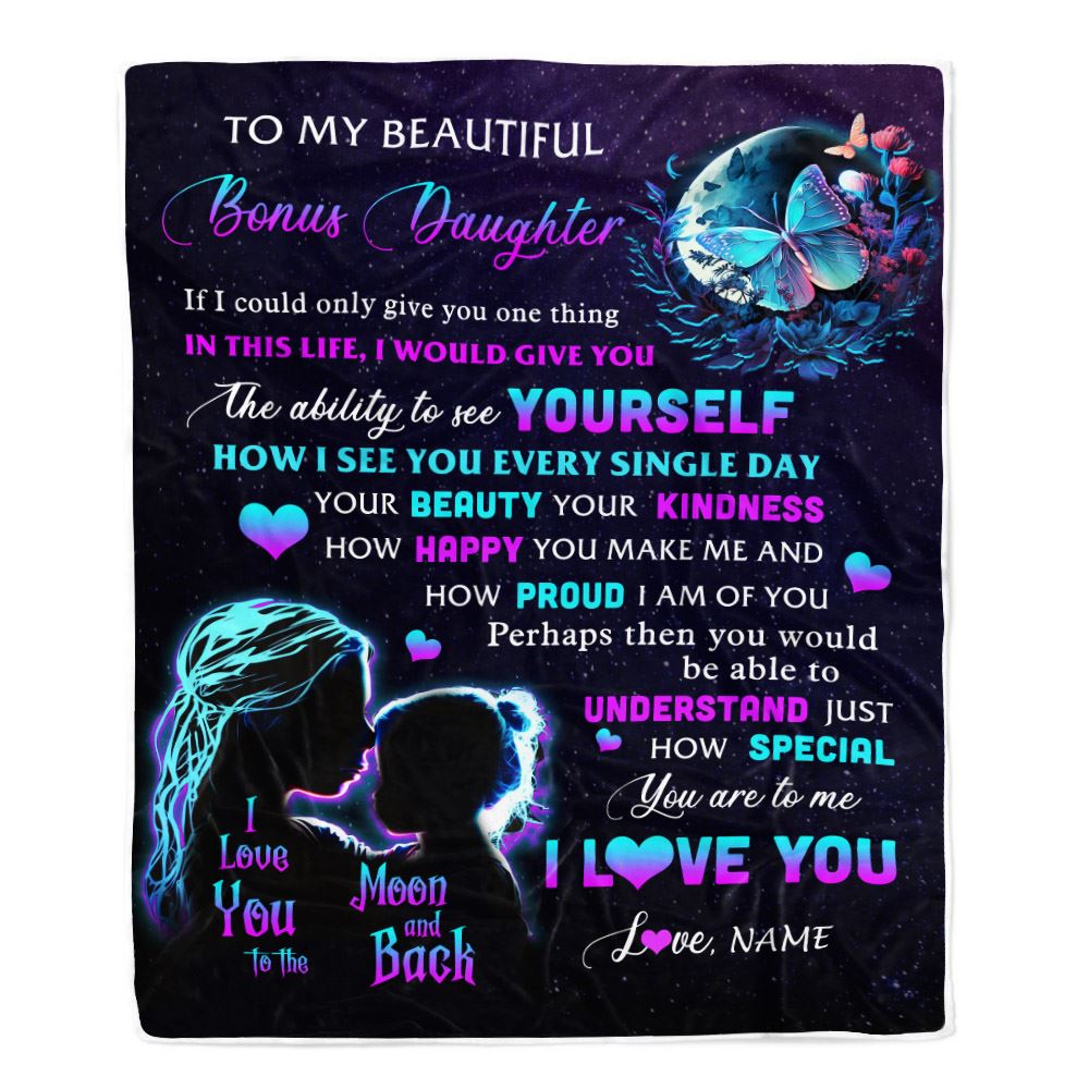 Personalized To My Bonus Daughter Blanket From Mom Butterfly Kindness Happy Beautiful Stepdaughter Birthday Graduation Christmas Customized Fleece Blanket | siriusteestore