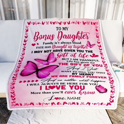 Personalized To My Bonus Daughter Blanket From Mom Stepmother Butterfly Family Isn't Always Blood Stepdaughter Birthday Christmas Customized Fleece Blanket | siriusteestore