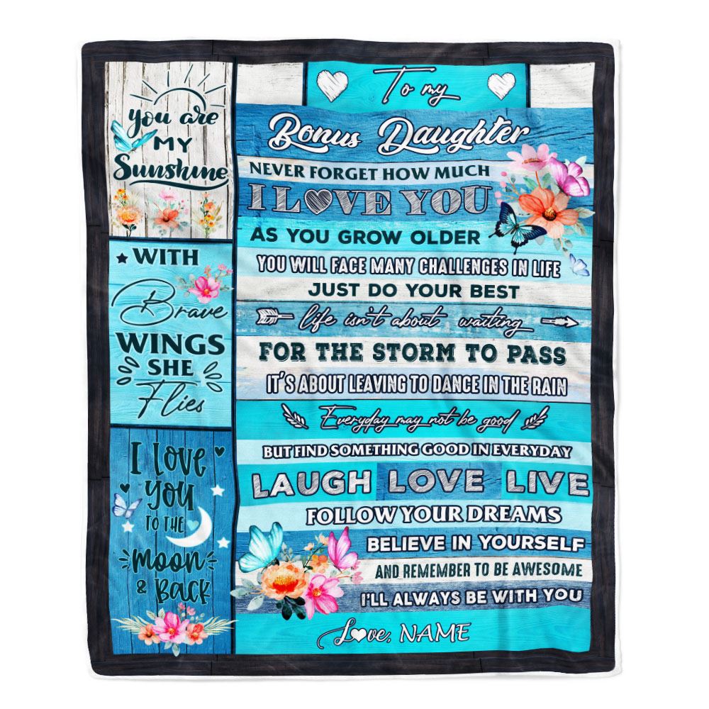Personalized To My Bonus Daughter Blanket From Stepmom Never Forget How Much I Love You Butterfly Stepdaughter Birthday Christmas Customized Fleece Blanket | siriusteestore