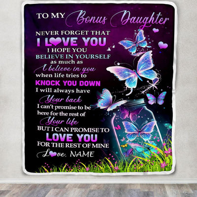 Personalized To My Bonus Daughter Blanket From Stepmother Butterfly Never Forget I Love You Stepdaughter Birthday Christmas Customized Fleece Blanket | siriusteestore