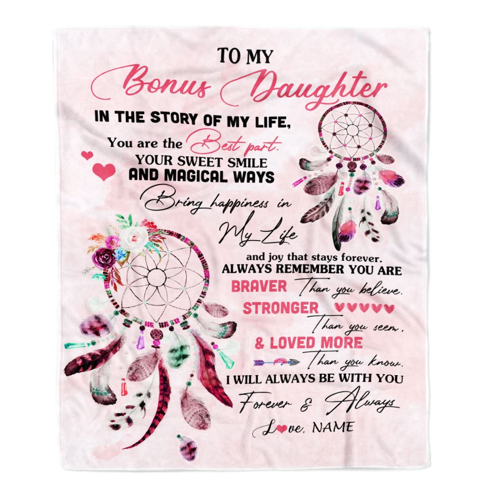 Personalized To My Bonus Daughter Blanket From Stepmother You Are The Best Part Stepdaughter Birthday Graduation Christmas Customized Fleece Throw Blanket | siriusteestore