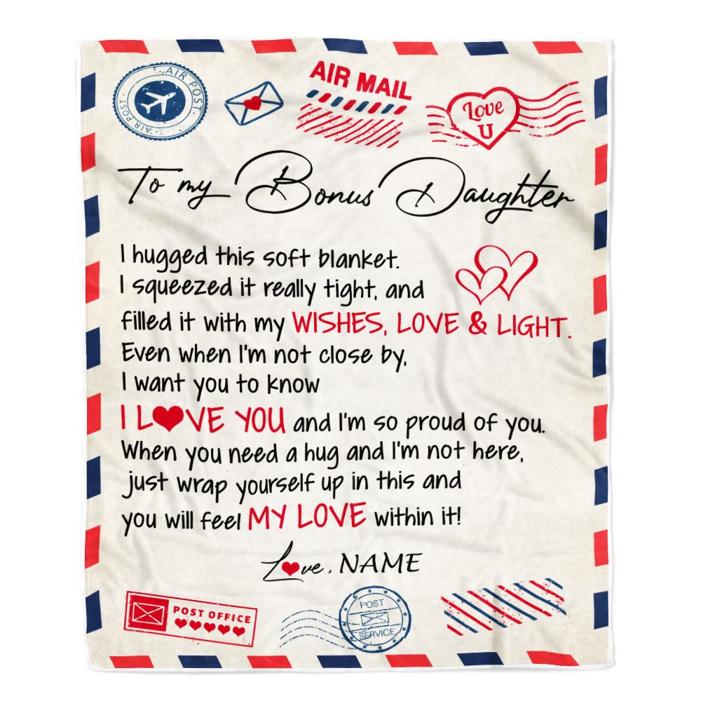 Personalized To My Bonus Daughter Blanket from Stepmom Air Mail Letter I Love You Stepdaughter Birthday Christmas Graduation Customized Fleece Throw Blanket | siriusteestore