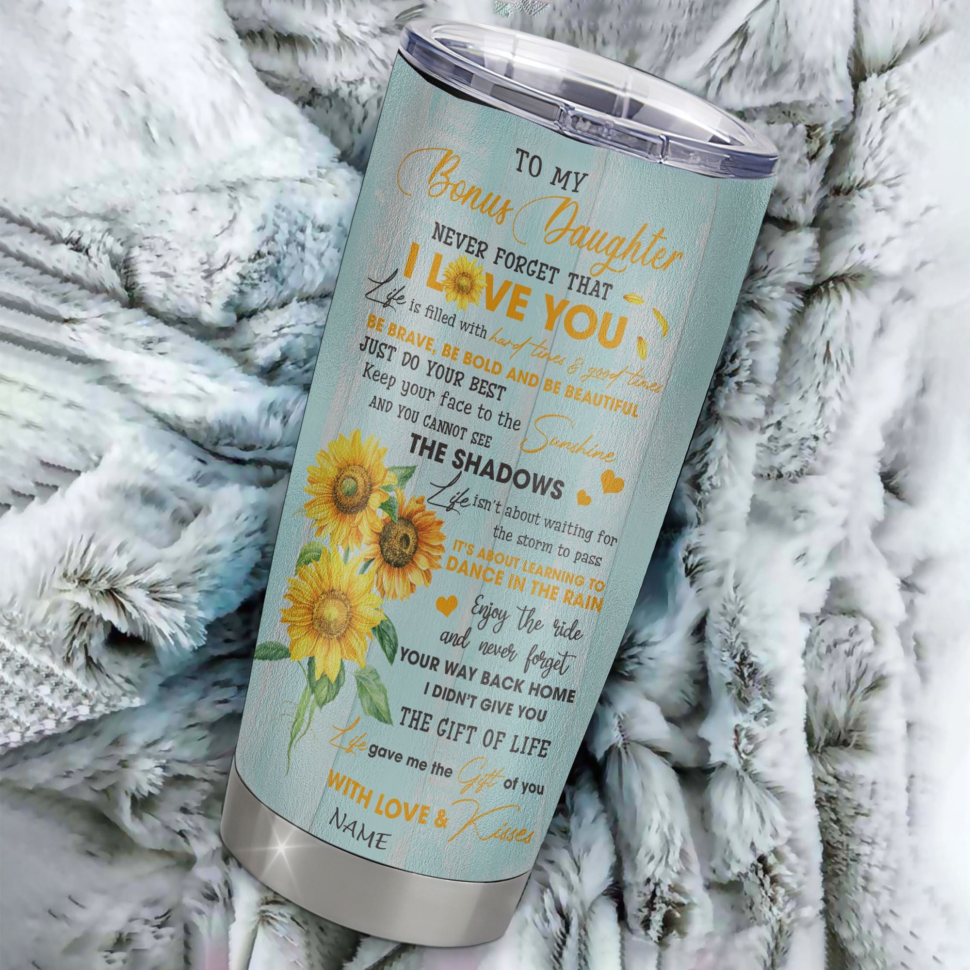 Personalized To My Bonus Daughter From Stepmom Stainless Steel Tumbler Cup Never Forget That I Love You Sunflower Stepdaughter Birthday Christmas Travel Mug | siriusteestore