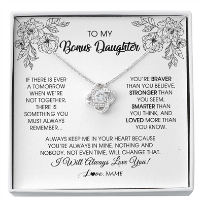 Love Knot Necklace | Personalized To My Bonus Daughter Necklace From Stepmother You're Braver Stronger Smarter Stepdaughter Birthday Customized Jewelry Gift Box Message Card | siriusteestore