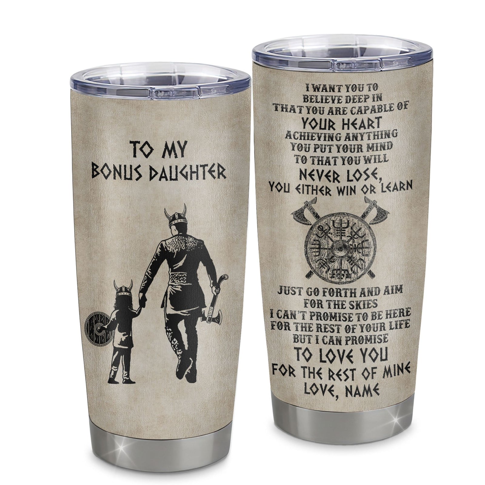 Personalized To My Bonus Daughter Tumbler From Stepfather Stainless Steel Cup You Will Never Lose Viking Stepdaughter Birthday Graduation Christmas Travel Mug | siriusteestore