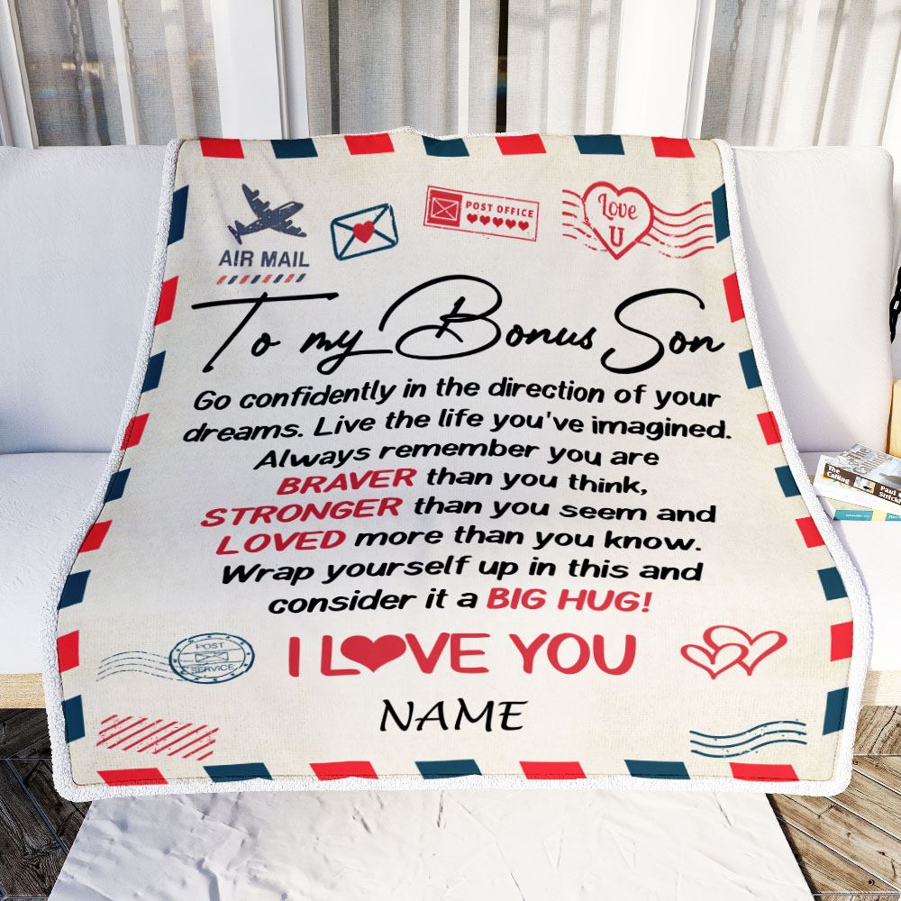 Personalized To My Bonus Son Blanket From Mom Dad Air Mail Letter Confidently I Love You Stepson Birthday Graduation Christmas Customized Fleece Blanket | siriusteestore