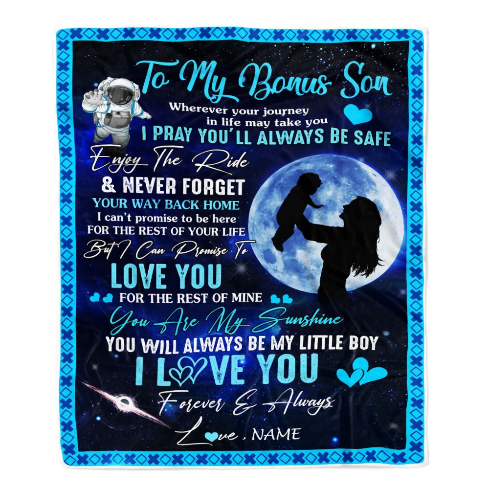 Personalized To My Bonus Son Blanket From Stepmother Wherever Your Journey My Little Boy Stepson Birthday Christmas Customized Fleece Blanket | siriusteestore