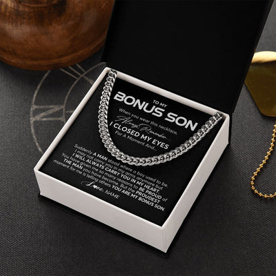 Cuban Link Chain Necklace | Personalized To My Bonus Son Cuban Necklace From Stepmom Stepdad I Closed My Eyes Suddenly A Man Stepson Birthday Christmas Customized Gift Box Message Card | siriusteestore