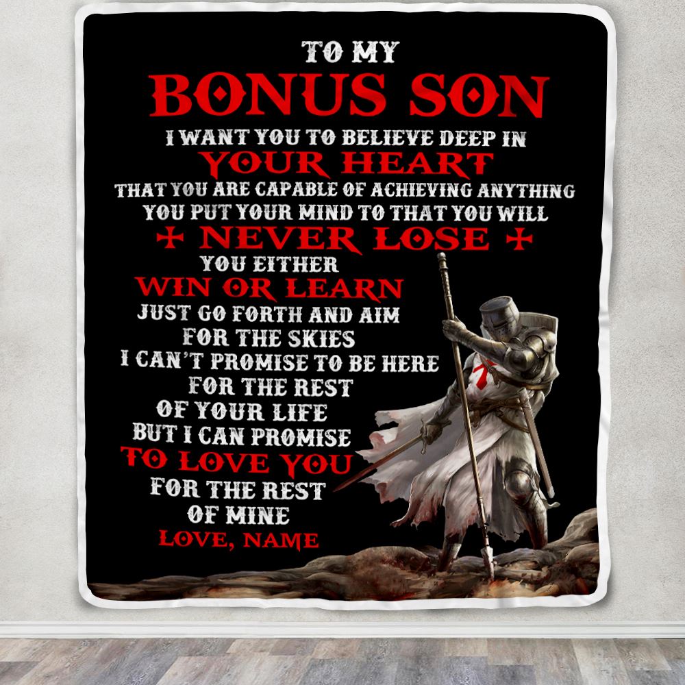 Personalized To My Bonus Son Knight Templar Blanket From Stepfather You Will Never Lose Stepson Birthday Christmas Customized Fleece Blanket | siriusteestore