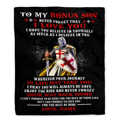 Personalized To My Bonus Son Knight Templar Blanket From Stepmom Stepdad Never Forget That I Love You Stepson Birthday Christmas Customized Fleece Blanket | siriusteestore