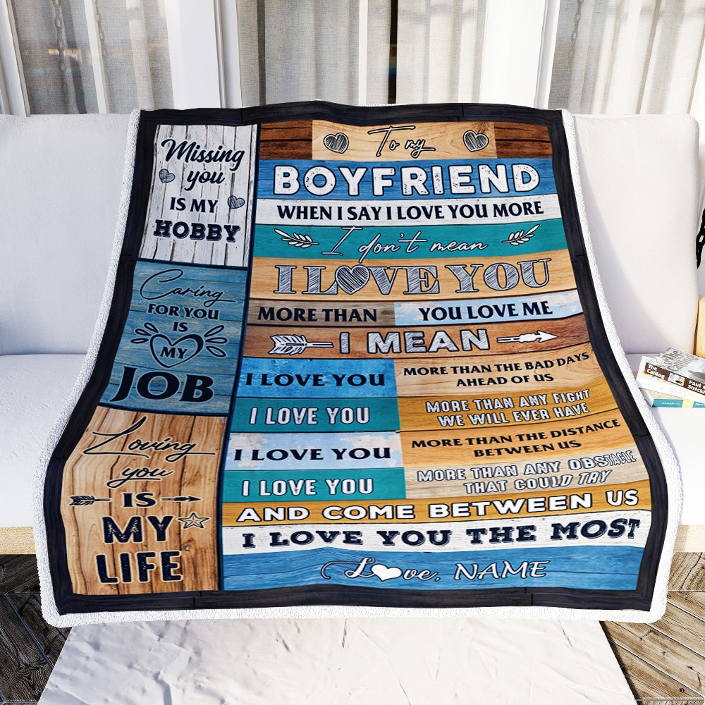 Personalized To My Boyfriend Blanket From Girlfriend When I Say I Love You Boyfriend Birthday Valentine Anniversary Christmas Customized Fleece Blanket | siriusteestore