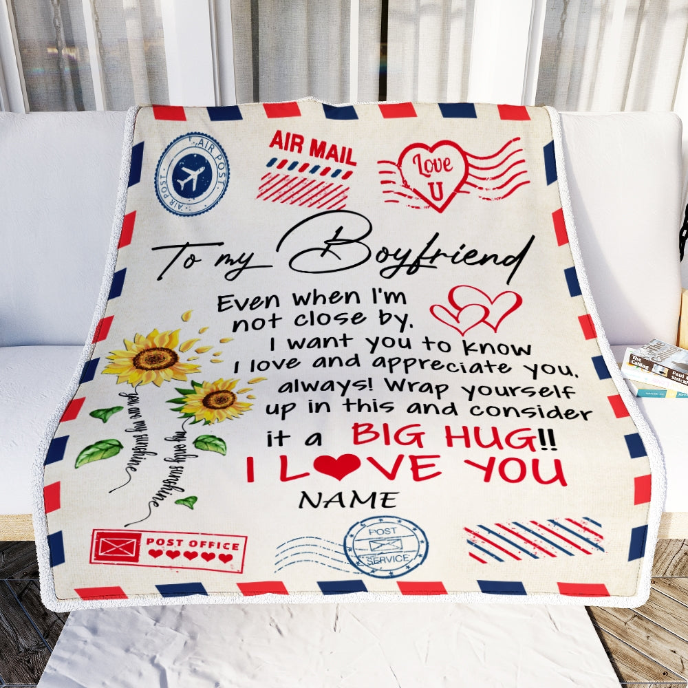 Personalized To My Boyfriend Blanket Love Big Hug Air Mail Letter Sunflower Boyfriend For Him Birthday Valentines Day Christmas Fleece Throw Blanket | siriusteestore