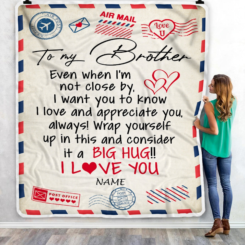 Personalized To My Brother Blanket From Brother I Love You Hugs Air Mail Letter Birthday Christmas Thanksgiving Graduation Customized Fleece Blanket | siriusteestore