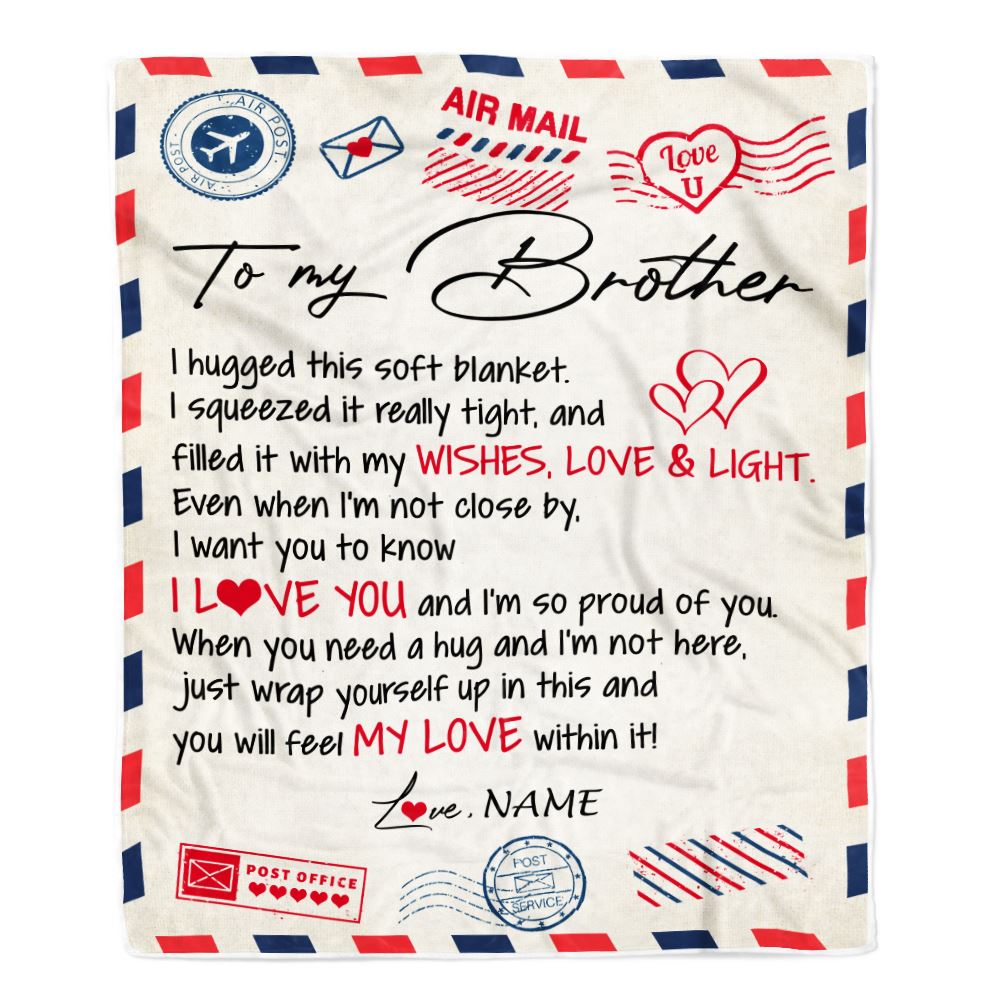 Personalized To My Brother Blanket From Sister Air Mail Letter I Love You Brother Birthday Christmas Thanksgiving Customized Fleece Throw Blanket | siriusteestore